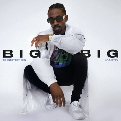 シングル/Big Big/Christopher Martin
