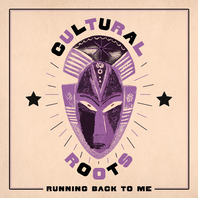 Running Back To Me/Cultural Roots