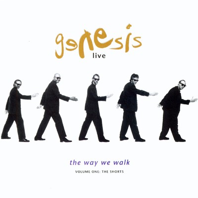 The Way We Walk, Vol. 1: The Shorts (Live)/Genesis