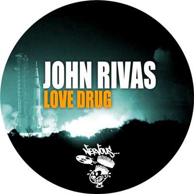 Love Drug (Original Mix)/John Rivas