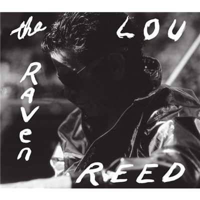アルバム/The Raven/Lou Reed