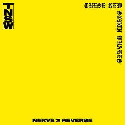 シングル/Nerve 2 Reverse/These New South Whales