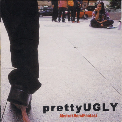 アルバム/Abstrack Versi Fantasi/Pretty Ugly