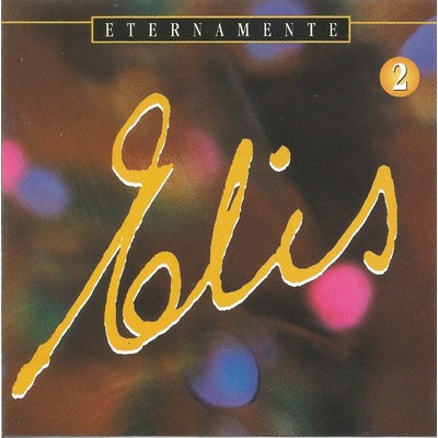 アルバム/Eternamente Elis, Vol. 2/エリス・レジーナ