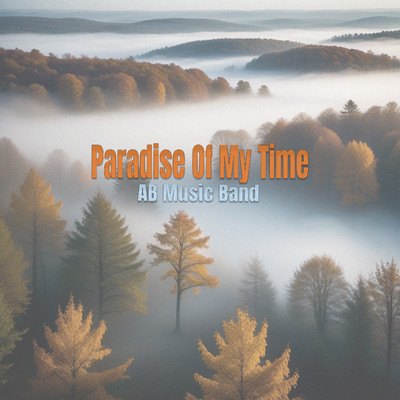 Paradise Of My Time (Instrumental)/AB Music Band
