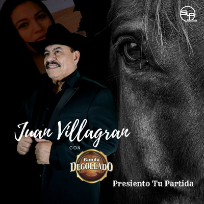Presiento Tu Partida/Juan Villagrana