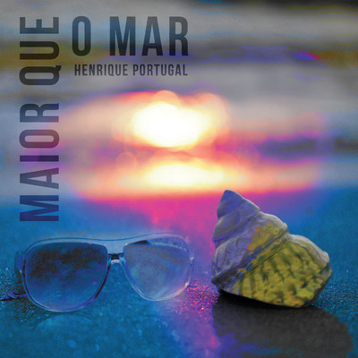 シングル/Maior que o Mar/Henrique Portugal