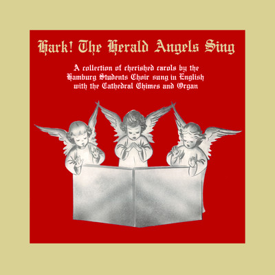 Hark！ The Herald Angels Sing (2021 Remaster from the Original Somerset Tapes)/Hamburg Students' Choir