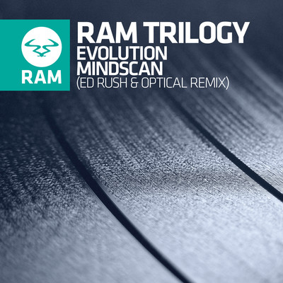 Evolution ／ Mindscan (Ed Rush & Optical Remix)/RAM Trilogy