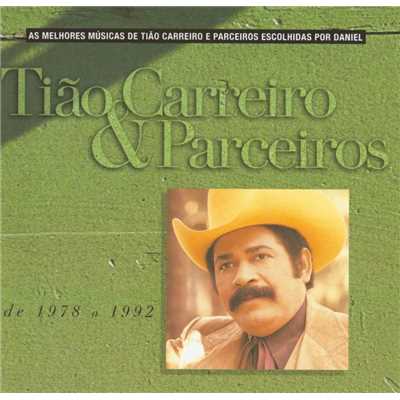 アルバム/Selecao de Sucessos 1978-1992/Tiao Carreiro & Paraiso