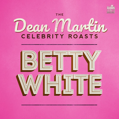 シングル/Dean Martin Roasts Betty White/ディーン・マーティン