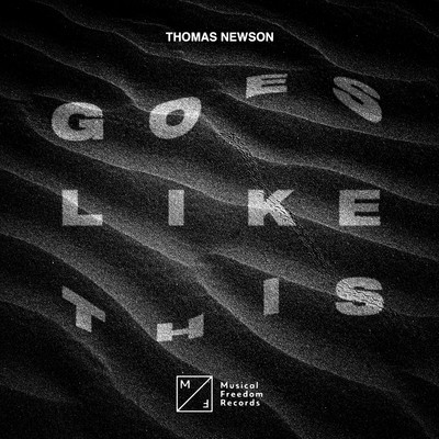 Goes Like This/Thomas Newson