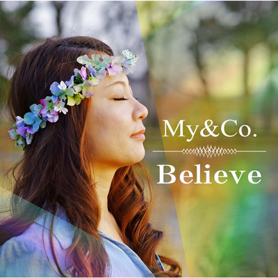 アルバム/Believe/My&Co.