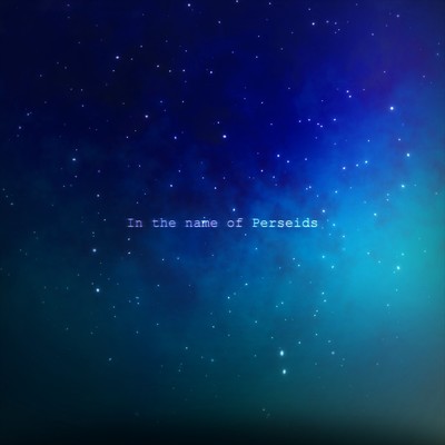 アルバム/In the name of Perseids/Kenta Takimoto