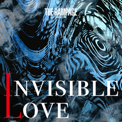 シングル/INVISIBLE LOVE/THE RAMPAGE from EXILE TRIBE