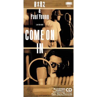 COME ON IN/鈴木 雅之／Paul Young