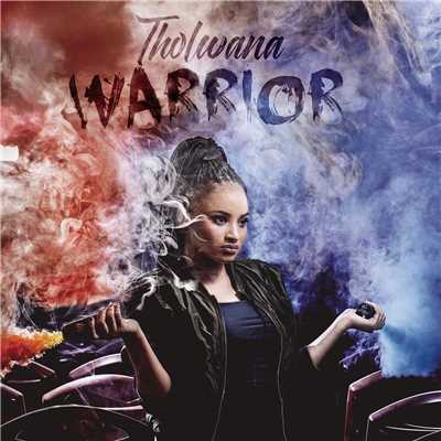 アルバム/Warrior EP/Tholwana