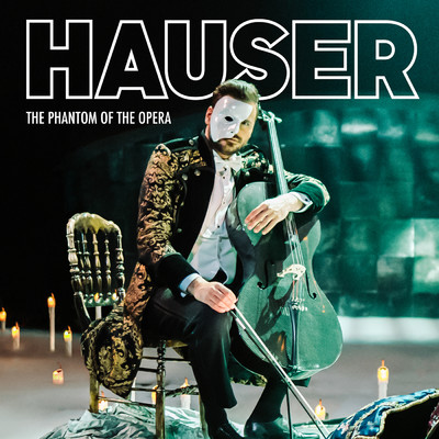 シングル/The Phantom of the Opera/HAUSER