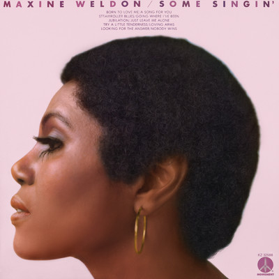 Just Leave Me Alone/Maxine Weldon