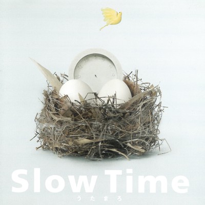 アルバム/Slow Time/うたまろ