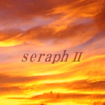 seraph II/seraph