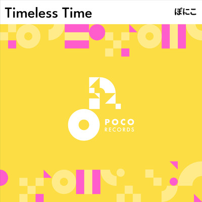 シングル/Timeless Time (INSTRUMENTAL)/ぽにこ