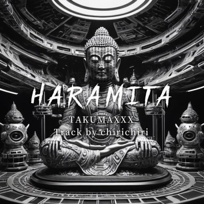 HARAMITA/TAKUMAXXX & ChiriChiri