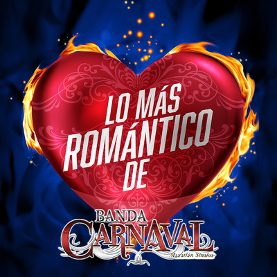Lo Mas Romantico De/Banda Carnaval