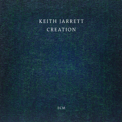 アルバム/Creation (Live)/Keith Jarrett