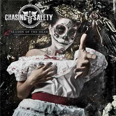 Season Of The Dead/Chasing Safety