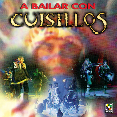 A Bailar Con Cuisillos/Banda Cuisillos