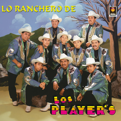 Lo Ranchero de Los Player's/Los Player's