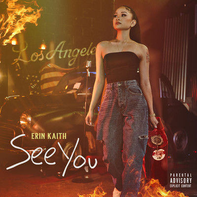 シングル/See You (Explicit)/Erin Kaith