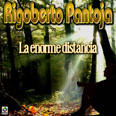 アルバム/La Enorme Distancia/Rigoberto Pantoja