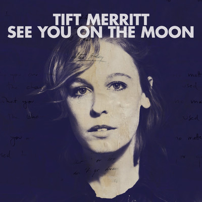 All The Reasons We Don't Have To Fight/Tift Merritt