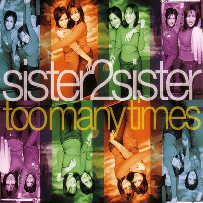 アルバム/Too Many Times/Sister2sister