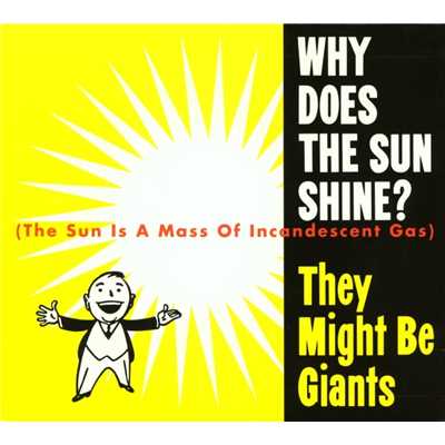 アルバム/Why Does the Sun Shine/They Might Be Giants