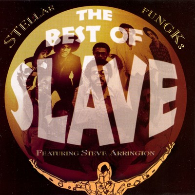 アルバム/Stellar Fungk:  The Best Of Slave, Featuring Steve Arrington/Slave