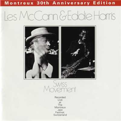 Swiss Movement (Montreux 30th Anniversary)/Les McCann & Eddie Harris