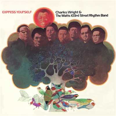 アルバム/Express Yourself/Charles Wright & The Watts 103rd Street Rhythm Band