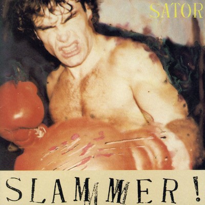 Slammer！/Sator