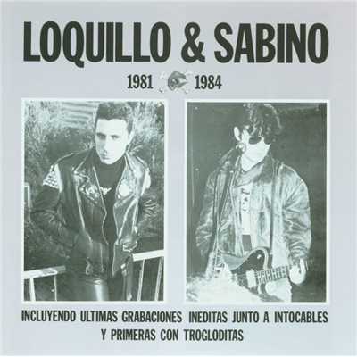 Loquillo Y Sabino/Loquillo Y Los Trogloditas