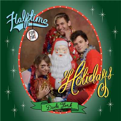 Halftime for the Holidays/Dude York