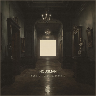 シングル/Into Darkness/Housman