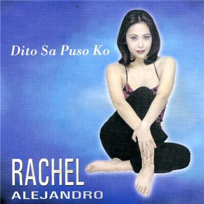 シングル/Dito Sa Puso ko/Rachel Alejandro