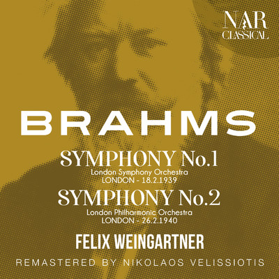 BRAHMS: SYMPHONY No.1 - No.2/Felix Weingartner