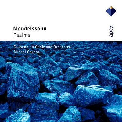 アルバム/Mendelssohn: Psalms/Michel Corboz, Orquestra Gulbenkian & Coro Gulbenkian