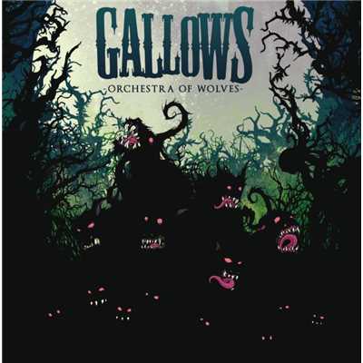 アルバム/Orchestra Of Wolves (new version)/Gallows