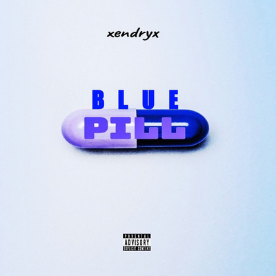 シングル/Blue Pill/XendryX