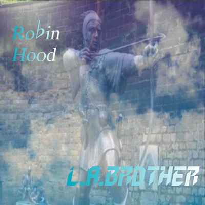 アルバム/Robin Hood/L.A.BROTHER